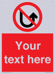 Custom prohibition No u turns